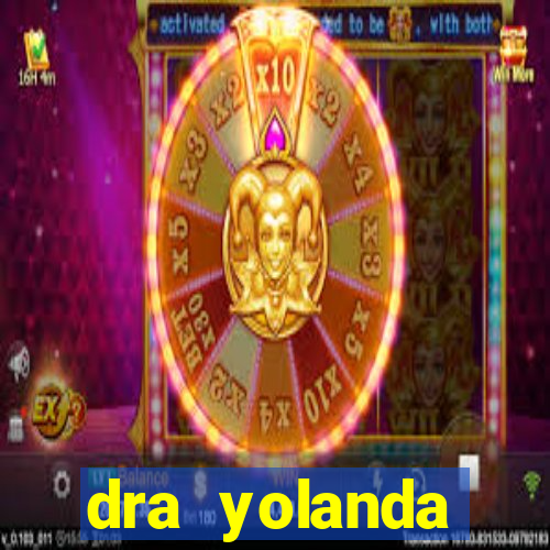 dra yolanda fernandes malta bettin